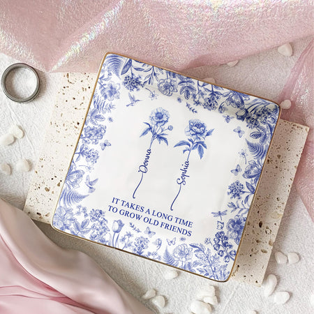 It Takes A Long Time To Grow An Old Friend, Bestie Toile De Jouy - Personalized Jewelry Dish, Gift For Friend