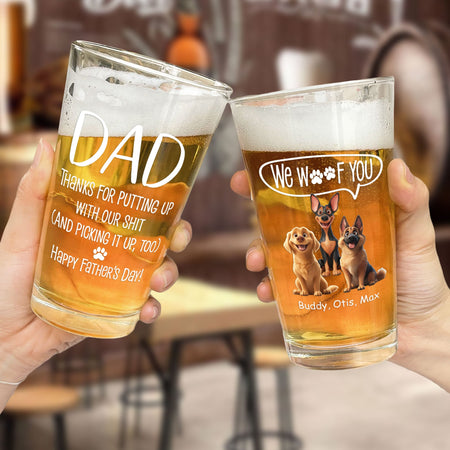Thanks Dad We Woof You New Version - Personalized Beer Glass